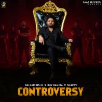 Controversy Balkar Sidhu mp3 song ringtone, Controversy Balkar Sidhu Ringtone Download - DjPunjab.Com.Mx