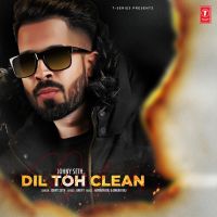 Dil Toh Clean Johny Seth mp3 song ringtone, Dil Toh Clean Johny Seth Ringtone Download - DjPunjab.Com.Mx