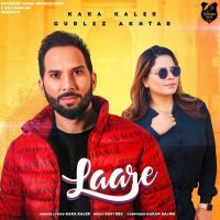 Laare Gurlez Akhtar, Kaka Kaler mp3 song ringtone, Laare Gurlez Akhtar, Kaka Kaler Ringtone Download - DjPunjab.Com.Mx
