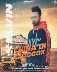 China DI Bandook Kelvin Singh mp3 song ringtone, China DI Bandook Kelvin Singh Ringtone Download - DjPunjab.Com.Mx