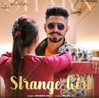 Strange Girl Sharan Goli mp3 song ringtone, Strange Girl Sharan Goli Ringtone Download - DjPunjab.Com.Mx