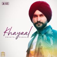 Khayaal Amantej Hundal mp3 song ringtone, Khayaal Amantej Hundal Ringtone Download - DjPunjab.Com.Mx