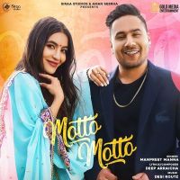 Motto Motto Manpreet Manna mp3 song ringtone, Motto Motto Manpreet Manna Ringtone Download - DjPunjab.Com.Mx