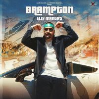 Brampton Elly Mangat, Harpreet Kalewal mp3 song ringtone, Brampton Elly Mangat, Harpreet Kalewal Ringtone Download - DjPunjab.Com.Mx