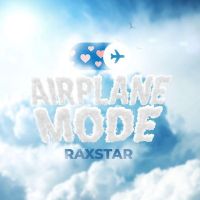 Airplane Mode Raxstar mp3 song ringtone, Airplane Mode Raxstar Ringtone Download - DjPunjab.Com.Mx