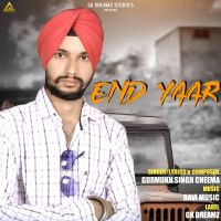 End Yaar Gurmukh Singh Cheema mp3 song ringtone, End Yaar Gurmukh Singh Cheema Ringtone Download - DjPunjab.Com.Mx