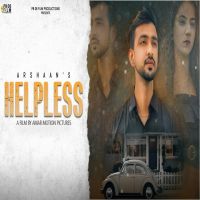 Helpless Arshaan mp3 song ringtone, Helpless Arshaan Ringtone Download - DjPunjab.Com.Mx