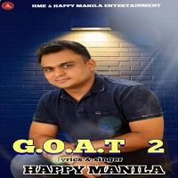G.O.A.T 2 Happy Manila mp3 song ringtone, G.O.A.T 2 Happy Manila Ringtone Download - DjPunjab.Com.Mx