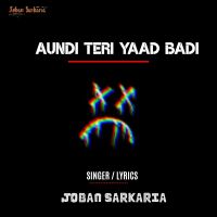 Aundi Teri Yaad Badi Joban Sarkaria mp3 song ringtone, Aundi Teri Yaad Badi Joban Sarkaria Ringtone Download - DjPunjab.Com.Mx