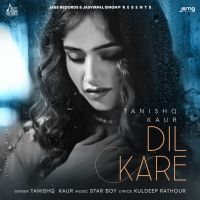 Dil Kare Tanishq Kaur mp3 song ringtone, Dil Kare Tanishq Kaur Ringtone Download - DjPunjab.Com.Mx