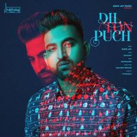 Dil To Puch Sukh Jay mp3 song ringtone, Dil To Puch Sukh Jay Ringtone Download - DjPunjab.Com.Mx