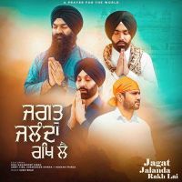 Jagat Jalanda Rakh Lai Bhai Gagandeep Singh mp3 song ringtone, Jagat Jalanda Rakh Lai Bhai Gagandeep Singh Ringtone Download - DjPunjab.Com.Mx