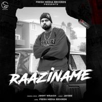Raaziname Jimmy Wraich mp3 song ringtone, Raaziname Jimmy Wraich Ringtone Download - DjPunjab.Com.Mx