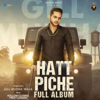Scene Refix Gill Mudha Wala mp3 song ringtone, Hatt Piche Gill Mudha Wala Ringtone Download - DjPunjab.Com.Mx
