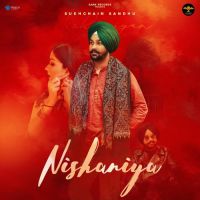 Nishaniya Sukhchain Sandhu mp3 song ringtone, Nishaniya Sukhchain Sandhu Ringtone Download - DjPunjab.Com.Mx