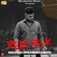 Real Talk Sucha Yaar mp3 song ringtone, Real Talk Sucha Yaar Ringtone Download - DjPunjab.Com.Mx