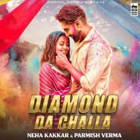 Diamond Da Challa Neha Kakkar, Parmish Verma mp3 song ringtone, Diamond Da Challa Neha Kakkar, Parmish Verma Ringtone Download - DjPunjab.Com.Mx