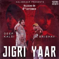 Jigri Yaar Deep Kalsi mp3 song ringtone, Jigri Yaar Deep Kalsi Ringtone Download - DjPunjab.Com.Mx