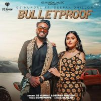 Bulletproof GS Hundal, Deepak Dhillon mp3 song ringtone, Bulletproof GS Hundal, Deepak Dhillon Ringtone Download - DjPunjab.Com.Mx