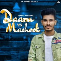 Daaru Vs Mashook Sharry Kahlon mp3 song ringtone, Daaru Vs Mashook Sharry Kahlon Ringtone Download - DjPunjab.Com.Mx