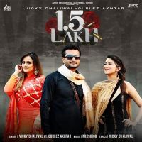 1.5 Lakh Vicky Dhaliwal, Gurlez Akhtar mp3 song ringtone, 1.5 Lakh Vicky Dhaliwal, Gurlez Akhtar Ringtone Download - DjPunjab.Com.Mx