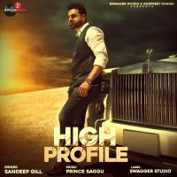 High Profile Sandeep Gill mp3 song ringtone, High Profile Sandeep Gill Ringtone Download - DjPunjab.Com.Mx