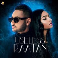 Useless Rataan Robbey Singh mp3 song ringtone, Useless Rataan Robbey Singh Ringtone Download - DjPunjab.Com.Mx