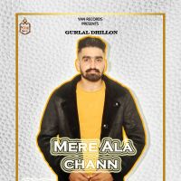 Mere ala chann Gurlal Dhillon mp3 song ringtone, Mere ala chann Gurlal Dhillon Ringtone Download - DjPunjab.Com.Mx