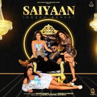 Saiyaan Indeep Bakshi, Renuka Panwar mp3 song ringtone, Saiyaan Indeep Bakshi, Renuka Panwar Ringtone Download - DjPunjab.Com.Mx
