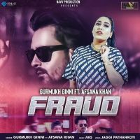 Fraud Gurmukh Ginni, Afsana Khan mp3 song ringtone, Fraud Gurmukh Ginni, Afsana Khan Ringtone Download - DjPunjab.Com.Mx