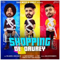 Shopping De Daurey The Landers, Gurlez Akhtar mp3 song ringtone, Shopping De Daurey The Landers, Gurlez Akhtar Ringtone Download - DjPunjab.Com.Mx