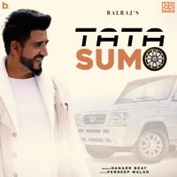 Tata Sumo Balraj mp3 song ringtone, Tata Sumo Balraj Ringtone Download - DjPunjab.Com.Mx