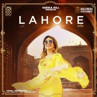 Lahore Sarika Gill mp3 song ringtone, Lahore Sarika Gill Ringtone Download - DjPunjab.Com.Mx