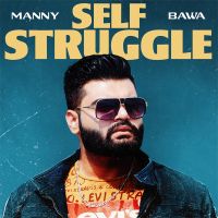 Self Struggle Manny Bawa mp3 song ringtone, Self Struggle Manny Bawa Ringtone Download - DjPunjab.Com.Mx