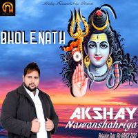 Bholenath Akshay Nawanshahriya mp3 song ringtone, Bholenath Akshay Nawanshahriya Ringtone Download - DjPunjab.Com.Mx