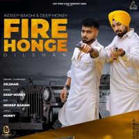 Fire Honge Dilshan, Indeep Bakshi mp3 song ringtone, Fire Honge Dilshan, Indeep Bakshi Ringtone Download - DjPunjab.Com.Mx