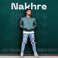 Nakhre Jay Sean, Rishi Rich mp3 song ringtone, Nakhre Jay Sean, Rishi Rich Ringtone Download - DjPunjab.Com.Mx