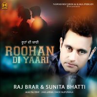 Roohan Di Yaari Raj Brar, Sunita Bhatti mp3 song ringtone, Roohan Di Yaari Raj Brar, Sunita Bhatti Ringtone Download - DjPunjab.Com.Mx