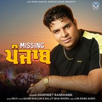 Missing Punjab Harpreet Randhawa mp3 song ringtone, Missing Punjab Harpreet Randhawa Ringtone Download - DjPunjab.Com.Mx