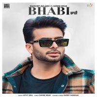 Bhabi Mankirt Aulakh, Shree Brar mp3 song ringtone, Bhabi Full Song Mankirt Aulakh, Shree Brar Ringtone Download - DjPunjab.Com.Mx