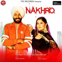 Nakhro Gurlej Akhtar, Nishan Navi mp3 song ringtone, Nakhro Gurlej Akhtar, Nishan Navi Ringtone Download - DjPunjab.Com.Mx