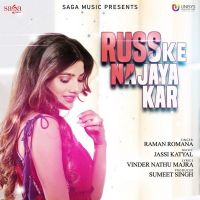 Russ Ke Na Jaya Kar Raman Romana mp3 song ringtone, Russ Ke Na Jaya Kar Raman Romana Ringtone Download - DjPunjab.Com.Mx