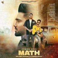 Math Karan Aujla, Daljeet Chahal mp3 song ringtone, Math Karan Aujla, Daljeet Chahal Ringtone Download - DjPunjab.Com.Mx