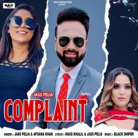 Complaint Jass Pelia, Afsana Khan mp3 song ringtone, Complaint Jass Pelia, Afsana Khan Ringtone Download - DjPunjab.Com.Mx