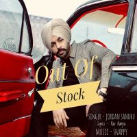 Out Of Stock Jordan Sandhu mp3 song ringtone, Out Of Stock Jordan Sandhu Ringtone Download - DjPunjab.Com.Mx