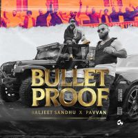 Bulletproof Pavvan, Baljeet Sandhu mp3 song ringtone, Bulletproof Pavvan, Baljeet Sandhu Ringtone Download - DjPunjab.Com.Mx