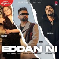 Eddan Ni Amrit Maan, Bohemia mp3 song ringtone, Eddan Ni Amrit Maan, Bohemia Ringtone Download - DjPunjab.Com.Mx