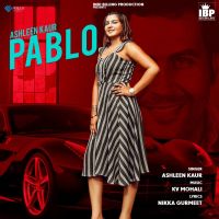 Pablo Ashleen Kaur, Indi Billing mp3 song ringtone, Pablo Ashleen Kaur, Indi Billing Ringtone Download - DjPunjab.Com.Mx