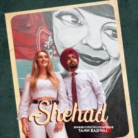 Shehad Tann Badwal mp3 song ringtone, Shehad Tann Badwal Ringtone Download - DjPunjab.Com.Mx