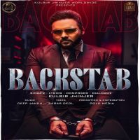 Backstab Kulbir Jhinjer mp3 song ringtone, Backstab Kulbir Jhinjer Ringtone Download - DjPunjab.Com.Mx